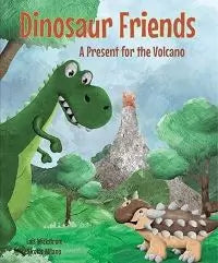 Dinosaur Friends: Two Books in One! By Author Lois Wickstrom