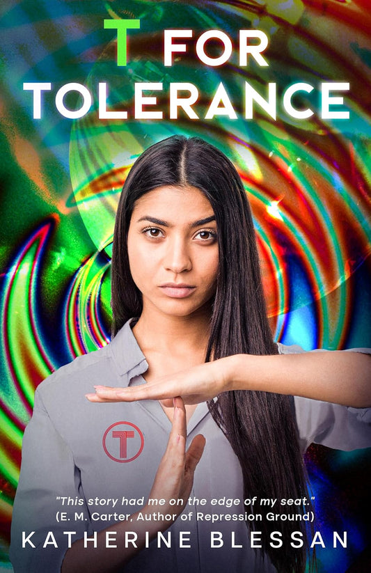 T for Tolerance By Author Katherine Blessan