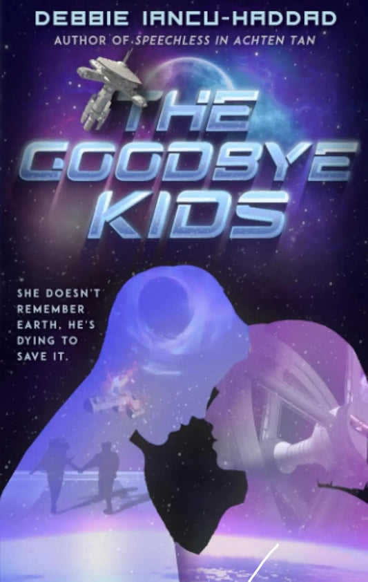 The Goodbye Kids By Author Debbie Iancu-Haddad