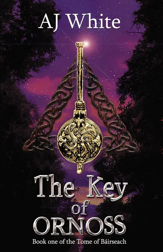 The Key of Ornoss By Author A. J. White