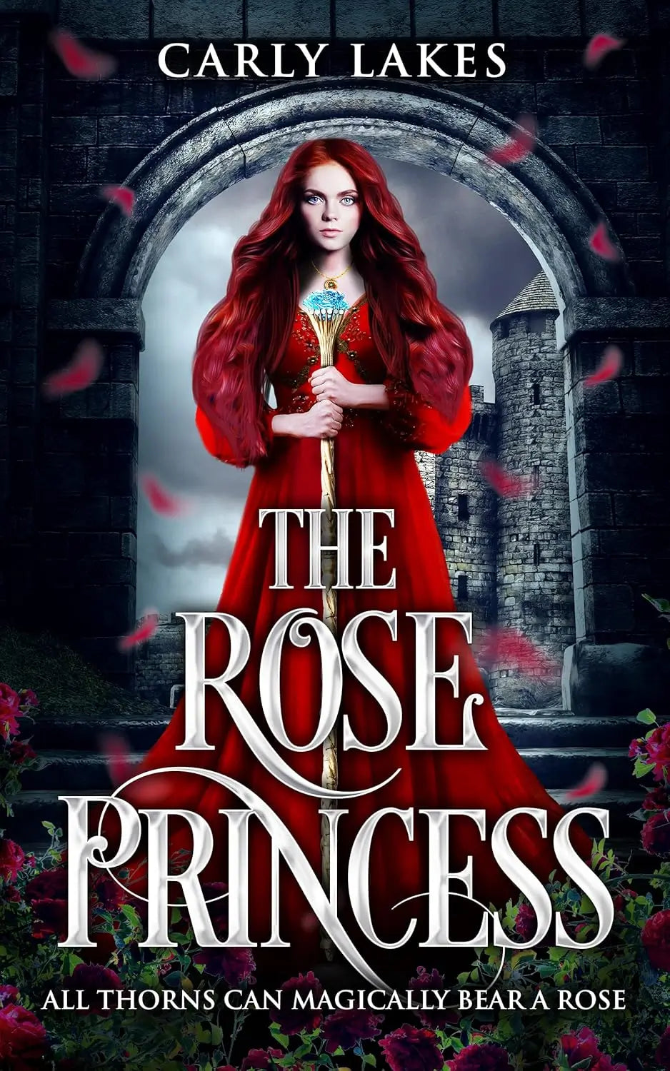 The Rose Princess By Author Carly Lakes