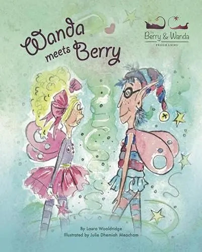 Wanda Meets Berry By Author Laura Wooldridge